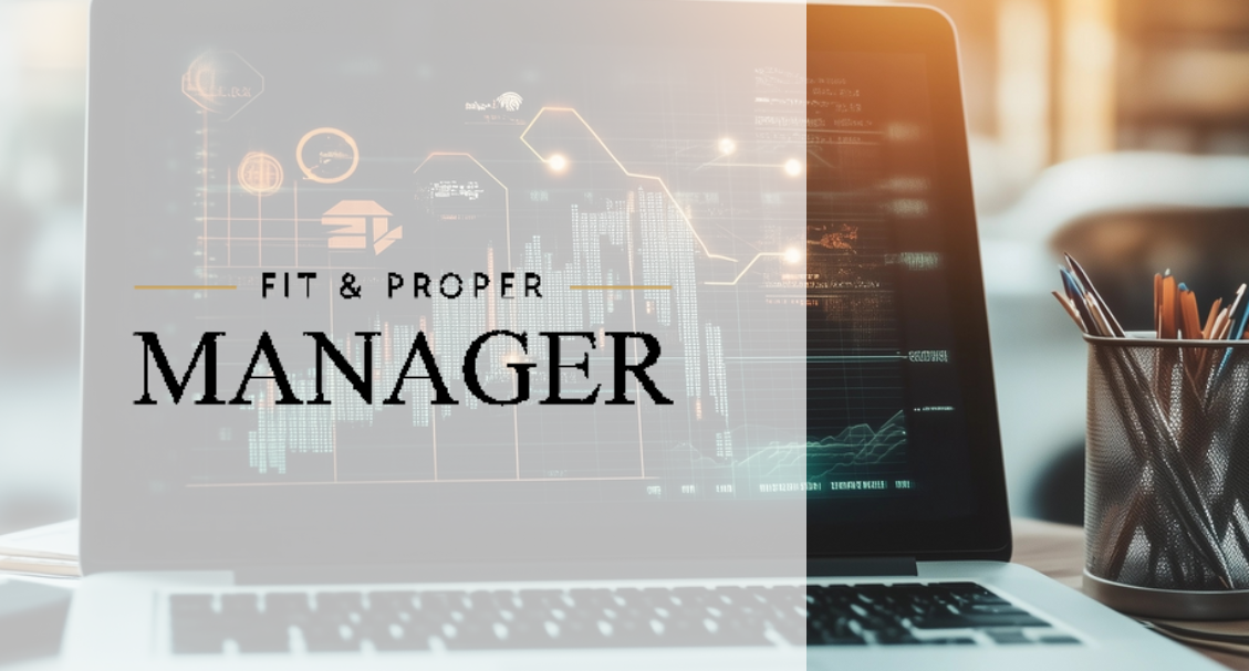 Fit and Proper Manager